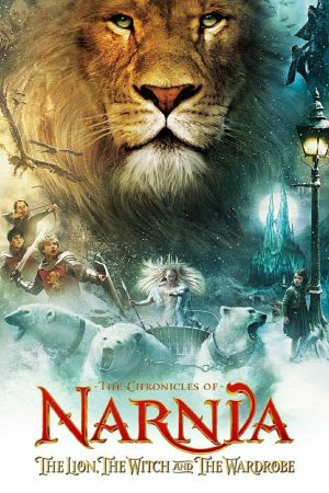 Biên Niên Sử Narnia: Sư Tử, Phù Thủy và Cái Tủ Áo